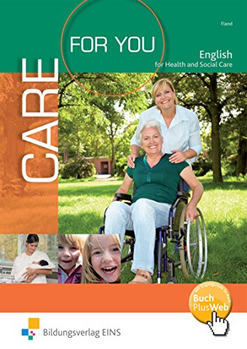 9783427075240: Care For You. Lehr-/Fachbuch: English for Health and Social Care