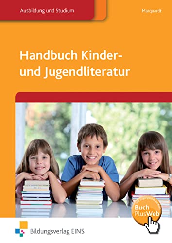 Beispielbild fr Handbuch Kinder und Jugendliteratur: Lehr-/Fachbuch zum Verkauf von medimops
