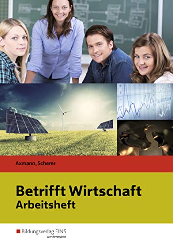 Stock image for Betrifft Wirtschaft: Arbeitsheft for sale by medimops