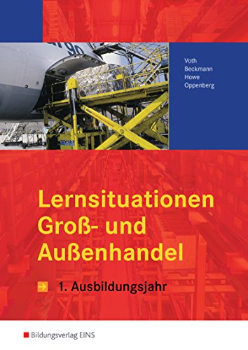 9783427100225: Ausbildungssituationen. Gro- und Auenhandelhandel. Arbeitsbuch: 1. Ausbildungsjahr