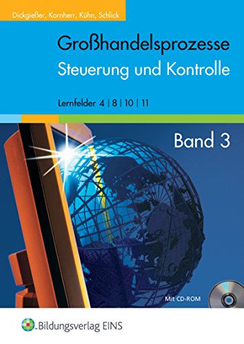 9783427100454: Grohandelsprozesse. Steuerung und Kontrolle. Lernfelder 4 / 8 / 10 / 11. Lehr-/Fachbuch
