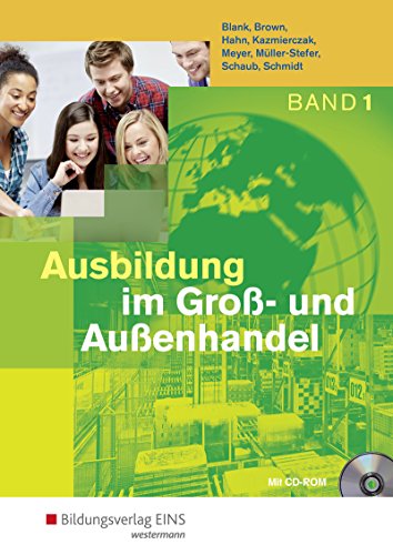 Stock image for Ausbildung im Gro- und Auenhandel 1. Schlerband: 1. Ausbildungsjahr for sale by Books Unplugged