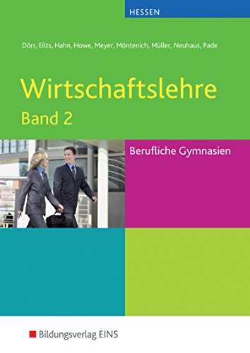 9783427115229: Wirtschaftslehre fr Berufliche Gymnasien in Hessen - Band 2. Lehr-/Fachbuch