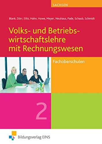 Beispielbild fr Volks- und Betriebswirtschaftslehre mit Rechnungswesen fr Fachoberschulen in Sachsen: Band 2 zum Verkauf von Antiquariat BuchX