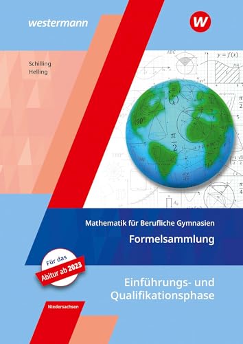 Stock image for Mathematik fr Berufliche Gymnasien - Ausgabe fr das Kerncurriculum 2018 in Niedersachsen: Einfhrungs- und Qualifikationsphase: Formelsammlung for sale by medimops