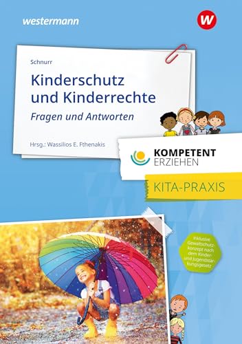 Beispielbild fr Kompetent erziehen. Kinderschutz und Kinderrechte zum Verkauf von PBShop.store US