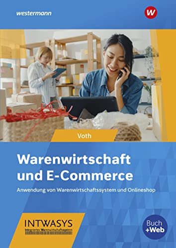 Beispielbild fr Warenwirtschaft und E-Commerce: Anwendung von Warenwirtschaftssystem und Onlineshop: Schlerband zum Verkauf von medimops