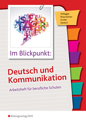 Imagen de archivo de Im Blickpunkt: Deutsch und Kommunikation: Arbeitsheft fr berufliche Schulen: Arbeitsheft a la venta por GF Books, Inc.