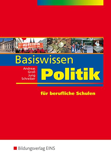 9783427169703: Andreas, H: Basiswissen Politik