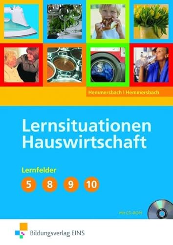 9783427194019: Lernsituationen Hauswirtschaft: Lernfelder 5,8-10