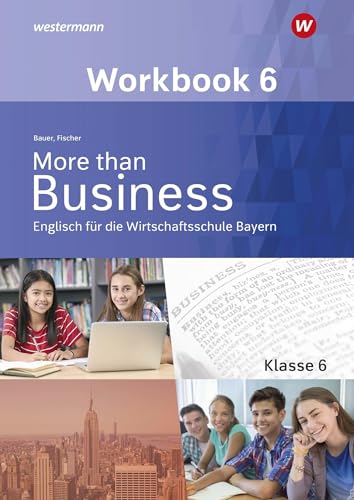 Imagen de archivo de More than Business - Englisch an der Wirtschaftsschule 8. Workbook. Bayern a la venta por GreatBookPrices