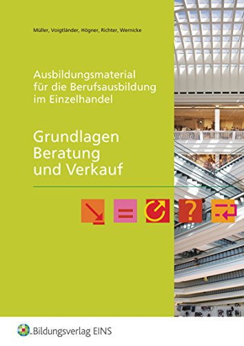 Beispielbild fr Grundlagen Beratung und Verkauf. Arbeitsheft zum Verkauf von medimops