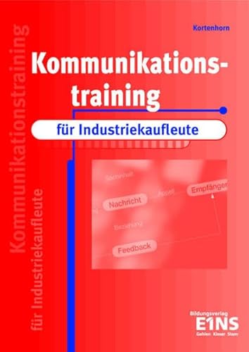 Beispielbild fr Kommunikationstraining fr Industriekaufleute zum Verkauf von medimops