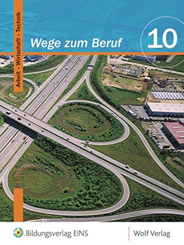 9783427268093: Wege zum Beruf 10