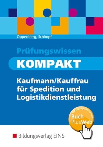 Stock image for Prfungswissen kompakt: Kauffrau/-mann fr Spedition und Logistikdienstleistung for sale by medimops