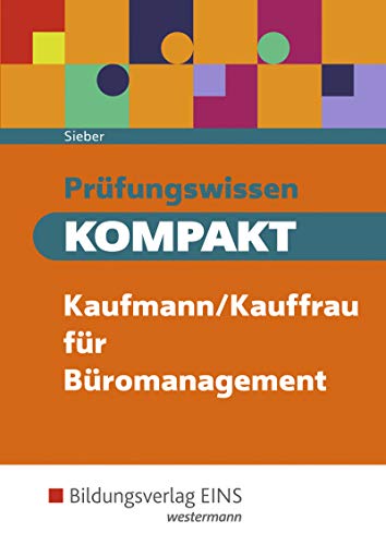 Beispielbild fr Prfungswissen kompakt: Kaufmann/Kauffrau fr Bromanagement: Schlerband zum Verkauf von medimops