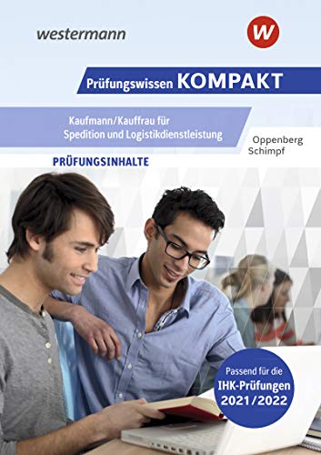 Stock image for Prfungswissen KOMPAKT - Kaufmann/Kauffrau fr Spedition und Logistikdienstleistung: Prfungsvorbereitung for sale by medimops