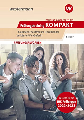 Beispielbild fr Prfungswissen kompakt / Prfungsvorbereitung Prfungstraining KOMPAKT - Kaufmann/Kauffrau im Einzelhandel - Verkufer/Verkuferin: Kaufmann/Kauffrau . im Einzelhandel / Verkufer/Verkuferin) zum Verkauf von medimops