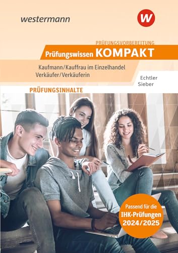 Beispielbild fr Pr?fungsvorbereitung Pr?fungswissen KOMPAKT - Kaufmann/Kauffrau im Einzelhandel - Verk?ufer/Verk?uferin zum Verkauf von PBShop.store US