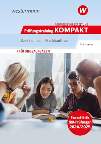 Imagen de archivo de Pr?fungsvorbereitung Pr?fungstraining KOMPAKT - Bankkaufmann/Bankkauffrau a la venta por PBShop.store US