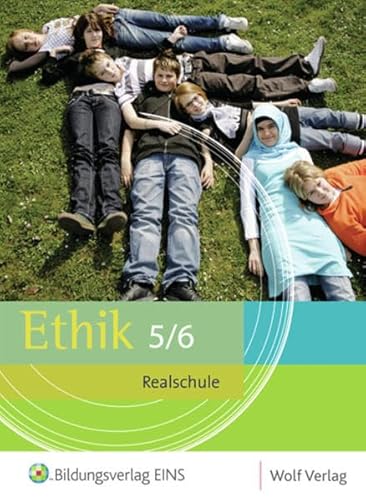 Beispielbild fr Ethik 5 6. Realschule Bayern. Schlerbuch: Realschule Bayern zum Verkauf von medimops