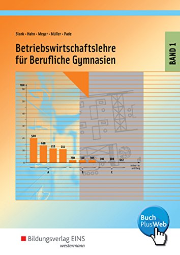 Stock image for Betriebswirtschaftslehre fr Berufliche Gymnasien: Band 1 for sale by medimops