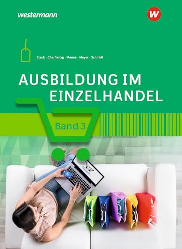 Stock image for Ausbildung im Einzelhandel 3. Schlerband for sale by Revaluation Books