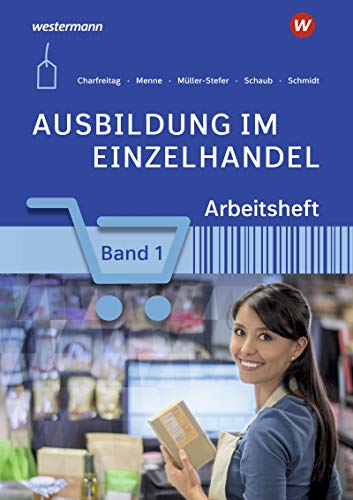 Beispielbild fr Ausbildung im Einzelhandel 1. Arbeitsheft zum Verkauf von Jasmin Berger