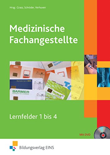 Beispielbild fr Medizinische Fachangestellte - Band 1: Lernfelder 1 bis 4 Lehr-/Fachbuch zum Verkauf von medimops