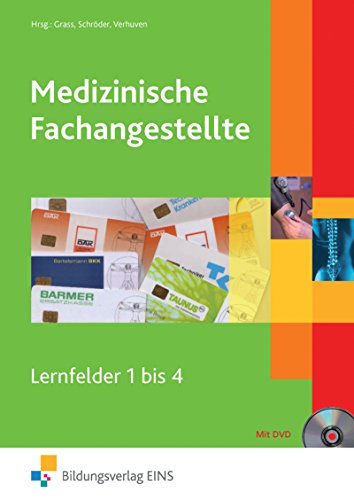 Imagen de archivo de Medizinische Fachangestellte - Band 1: Lernfelder 1 bis 4 Lehr-/Fachbuch a la venta por medimops
