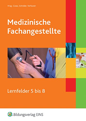 Imagen de archivo de Medizinische Fachangestellte - Band 2: Lernfelder 5-8 Lehr-/Fachbuch a la venta por medimops