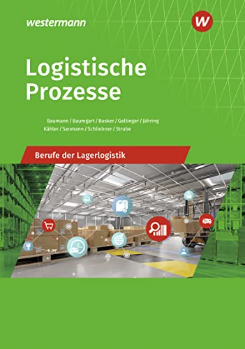 Beispielbild fr Logistische Prozesse. Berufe der Lagerlogistik: Schlerband zum Verkauf von Jasmin Berger