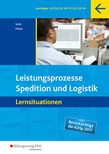 9783427316039: Spedition und Logistik. Leistungsprozesse. Lernsituationen