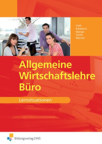 Beispielbild fr Gesamtpaket Allgemeine Wirtschaftslehre Bro: Allgemeine Wirtschaftslehre Bro. Lernsituationen. Arbeitsbuch zum Verkauf von medimops