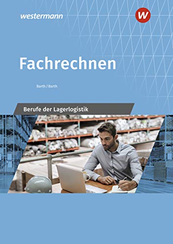 Stock image for Fachrechnen: Berufe der Lagerlogistik: Schlerband for sale by medimops