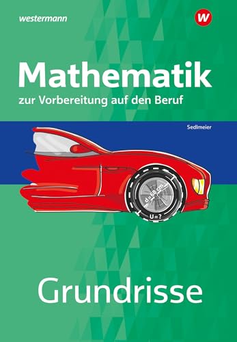 Stock image for Grundrisse Mathematik zur Vorbereitung auf den Beruf. Arbeitsheft for sale by PBShop.store US