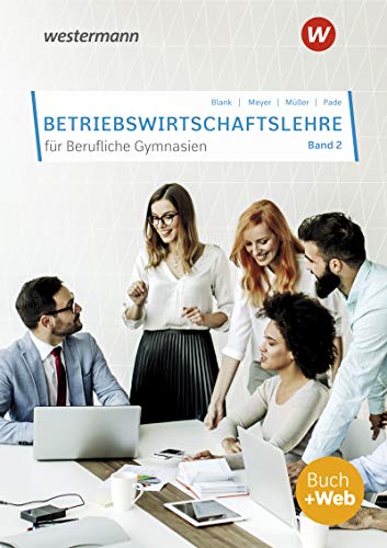 Stock image for Betriebswirtschaftslehre fr Berufliche Gymnasien: Band 2 for sale by medimops