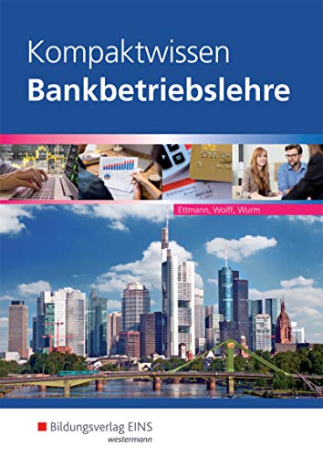 Stock image for Kompaktwissen Bankbetriebslehre. for sale by Antiquariat Eule