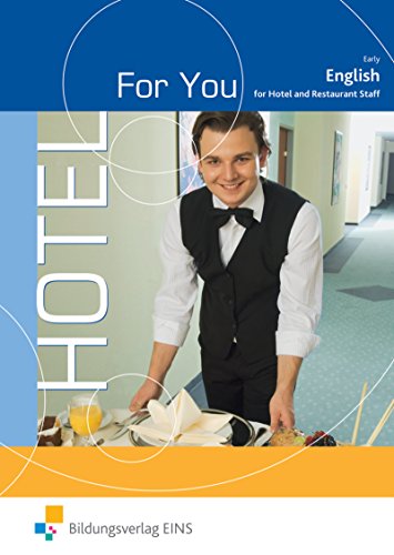 9783427349501: Hotel For You. English for Hotel and Restaurant Staff. Lehr-/Fachbuch