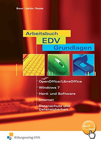 9783427349815: Arbeitsbuch EDV-Grundlagen: EDV-Grundlagen / Arbeitsbuch EDV-Grundlagen OpenOffice