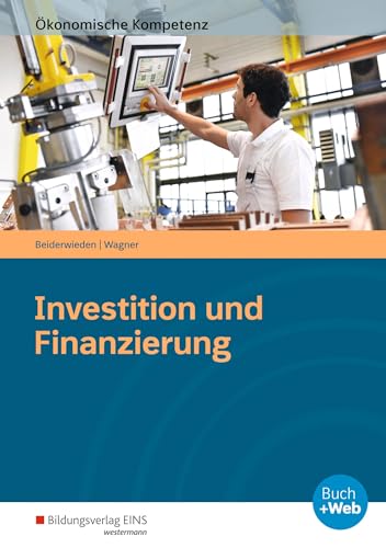 Stock image for konomische Kompetenz: Investition und Finanzierung: Arbeitsbuch for sale by medimops