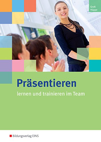 Stock image for Prsentieren: lernen und trainieren im Team Arbeitsheft for sale by medimops