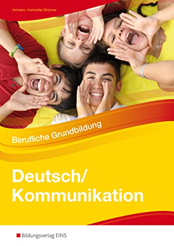 Beispielbild fr Deutsch/Kommunikation - Berufliche Grundbildung: Arbeitsheft zum Verkauf von medimops