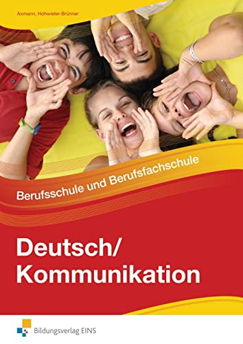 Beispielbild fr Deutsch/Kommunikation - Berufsschule und Berufsfachschule: Arbeitsbuch zum Verkauf von medimops