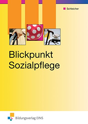 Stock image for Blickpunkt Sozialpflege: Lehr-/Fachbuch for sale by Books Unplugged