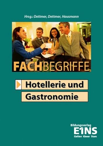Beispielbild fr Fachbegriffe Hotellerie und Gastronomie. Lexikon zum Verkauf von medimops