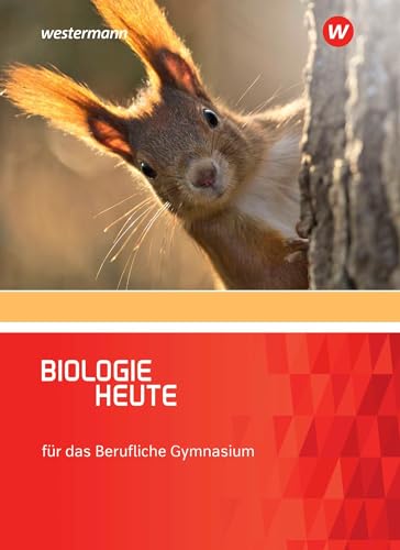 Stock image for Biologie heute. Sch�lerband. F�r das berufliche Gymnasium for sale by Chiron Media