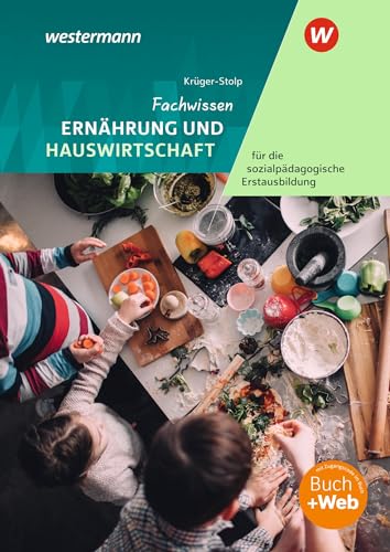 Stock image for Fachwissen Ernhrung und Hauswirtschaft fr die sozialpdagogische Erstausbildung: Schlerband for sale by medimops