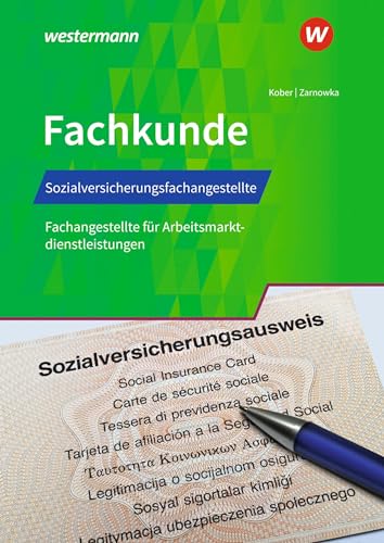 Beispielbild fr Sozialversicherungsfachangestellte/Fachangestellte fr Arbeitsmarktdienstleistungen. Fachkunde: Schlerband zum Verkauf von Revaluation Books