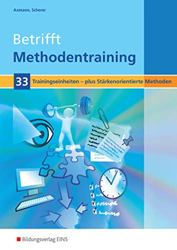 Beispielbild fr Betrifft Methodentraining: 33 Trainigseinheiten. Arbeitsbuch: 33 Trainingseinheiten Arbeitsbuch zum Verkauf von medimops